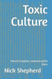 Enlarge image Cover: Toxic Culture - Eduvision Inc. / Jannas Publications