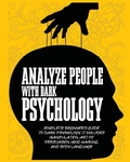 Cover: Analyze People with Dark Psychology - thomas beth