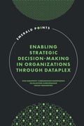 Cover: Enabling Strategic Decision-Making in Organizations through Dataplex - Emerald Publishing Limited