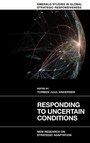 Cover: Responding to Uncertain Conditions - Emerald Publishing Limited
