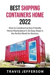 Abbildung von: Best Shipping Containers Home 2022 - Travis Jefferson