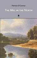 Cover: The Mill in the North - Arlen House