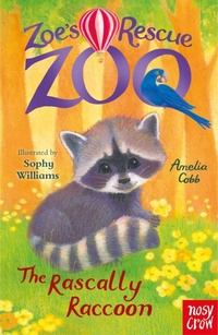 Enlarge image Cover: Zoe's Rescue Zoo: The Rascally Raccoon - Nosy Crow Ltd