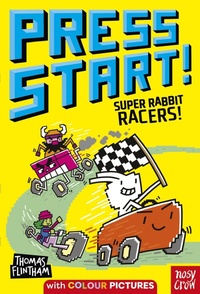 Enlarge image Cover: Press Start! Super Rabbit Racers! - Nosy Crow Ltd