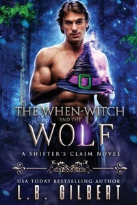 Enlarge image Cover: The When-Witch and the Wolf - Candy Cap Publishing