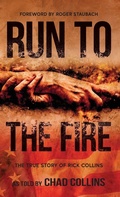 Cover: Run To The Fire - Freiling Publishing