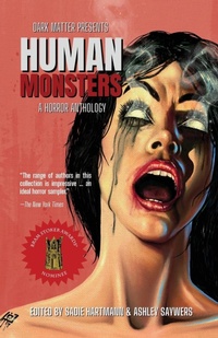 Enlarge image Cover: Human Monsters - Dark Matter Ink