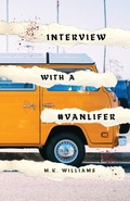 Cover: Interview with a #Vanlifer - Mk Williams Publishing, LLC