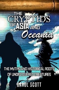 Enlarge image Cover: The Cryptids of Asia and Oceania - Beyond the Fray Publishing