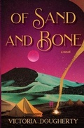 Cover: Of Sand and Bone - Bloodwilde Press