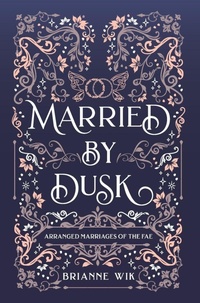 Enlarge image Cover: Married By Dusk - Brianne Wik LLC
