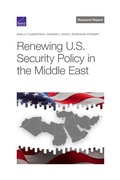Cover: Renewing U.S. Security Policy in the Middle East - RAND Corporation