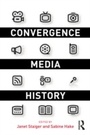 Cover: Convergence Media History - Routledge