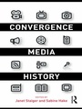 Cover: Convergence Media History - Routledge