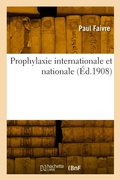 Cover: Prophylaxie internationale et nationale - Hachette Livre Bnf
