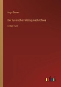 Cover: Der russische Feldzug nach Chiwa - Outlook Verlag