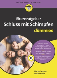 Abbildung von: Elternratgeber Schluss mit Schimpfen für Dummies - Wiley-VCH