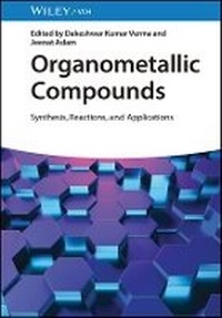 Enlarge image Cover: Organometallic Compounds - Synthesis, Reactions, and Applications - Wiley-VCH