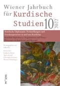Cover: Kurdische Diplomatie: Verhandlungen und Friedensprozesse in und um Kurdistan | Kurdish Diplomacy: Negotiations and Peace Processes in Kurdistan and Beyond - Praesens Verlag