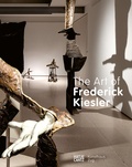 Cover: The Art of Frederick Kiesler - Hatje Cantz Verlag