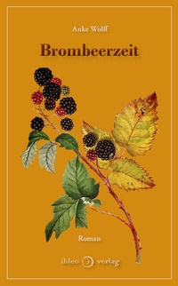Abbildung von: Brombeerzeit - ihleo verlag