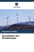Cover: Grunds&auml;tze der Windenergie - Verlag Unser Wissen