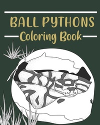 Abbildung von: Ball Pythons Coloring Book - Blurb