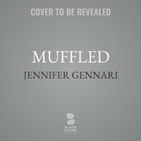 Enlarge image Cover: Muffled - Blackstone Publishing