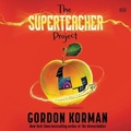 Cover: The Superteacher Project - HarperCollins