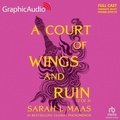 Cover: A Court of Wings and Ruin (2 of 3) [Dramatized Adaptation] - Graphic Audio