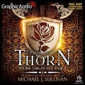 Cover: The Rose and the Thorn [Dramatized Adaptation] - Graphic Audio