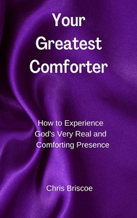 Abbildung von: Your Greatest Comforter (Your Greatest Series, #1) - Chris Briscoe Publishers