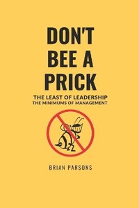 Enlarge image Cover: Don't Bee a Prick - Bowker Identifier Services