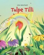 Cover: Tulpe Tilli - tredition