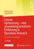 Cover: Lineare Optimierung - eine anwendungsorientierte Einf&uuml;hrung in Operations Research - Springer Spektrum