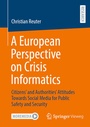 Cover: A European Perspective on Crisis Informatics - Springer Vieweg