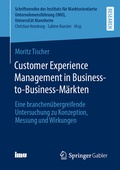 Cover: Customer Experience Management in Business-to-Business-M&auml;rkten - Springer Gabler