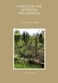 Cover: Through the M&uuml;nster Wilderness - BoD - Books on Demand
