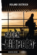 Cover: Baden-Airport - Lauinger Verlag