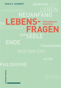 Abbildung von: Lebensfragen - Schwabe Verlagsgruppe AG Schwabe Verlag