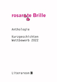 Abbildung von: »rosarote Brille« - Literareon