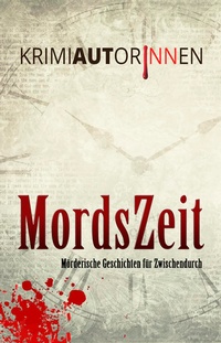 Enlarge image Cover: MordsZeit - Karina-Verlag