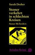 Cover: Stoner McTavish 6 - Stoner verkehrt in schlechten Kreisen - Argument Verlag mit Ariadne