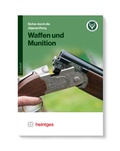 Cover: Waffen und Munition - Heintges Lehr- und Lernsystem GmbH