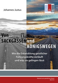 Abbildung von: Von Sackgassen und Königswegen - Bund Freikirchlicher Pfingstgemeinden