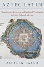 Cover: Aztec Latin - Oxford University Press Inc