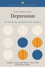 Cover: If Your Adolescent Has Depression - Oxford University Press Inc