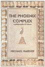 Cover: The Phoenix Complex - MIT Press
