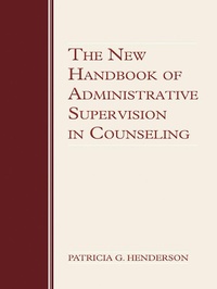 Abbildung von: The New Handbook of Administrative Supervision in Counseling - Routledge