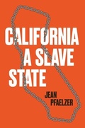 Cover: California, a Slave State - Yale University Press